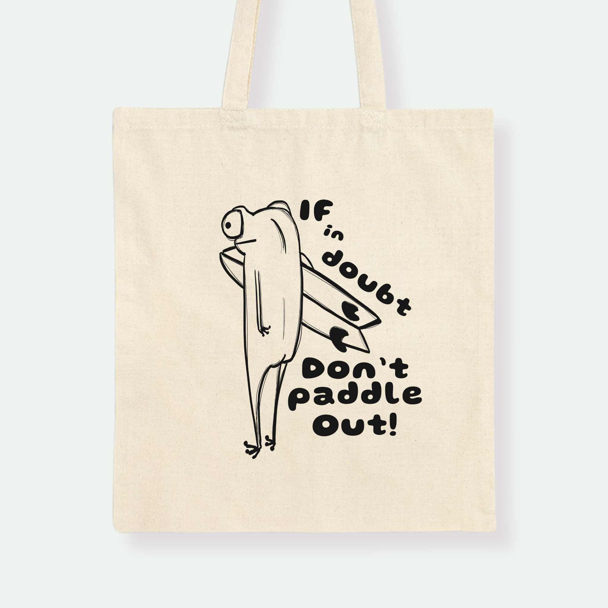 If in Doubt Canvas Tote