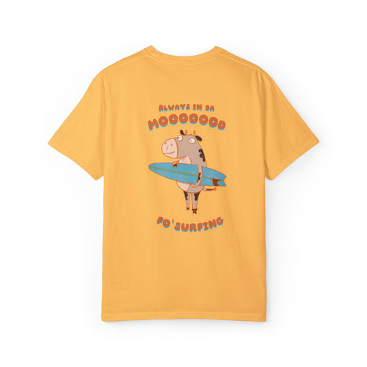 In da Mooood fo' Surf T-Shirt