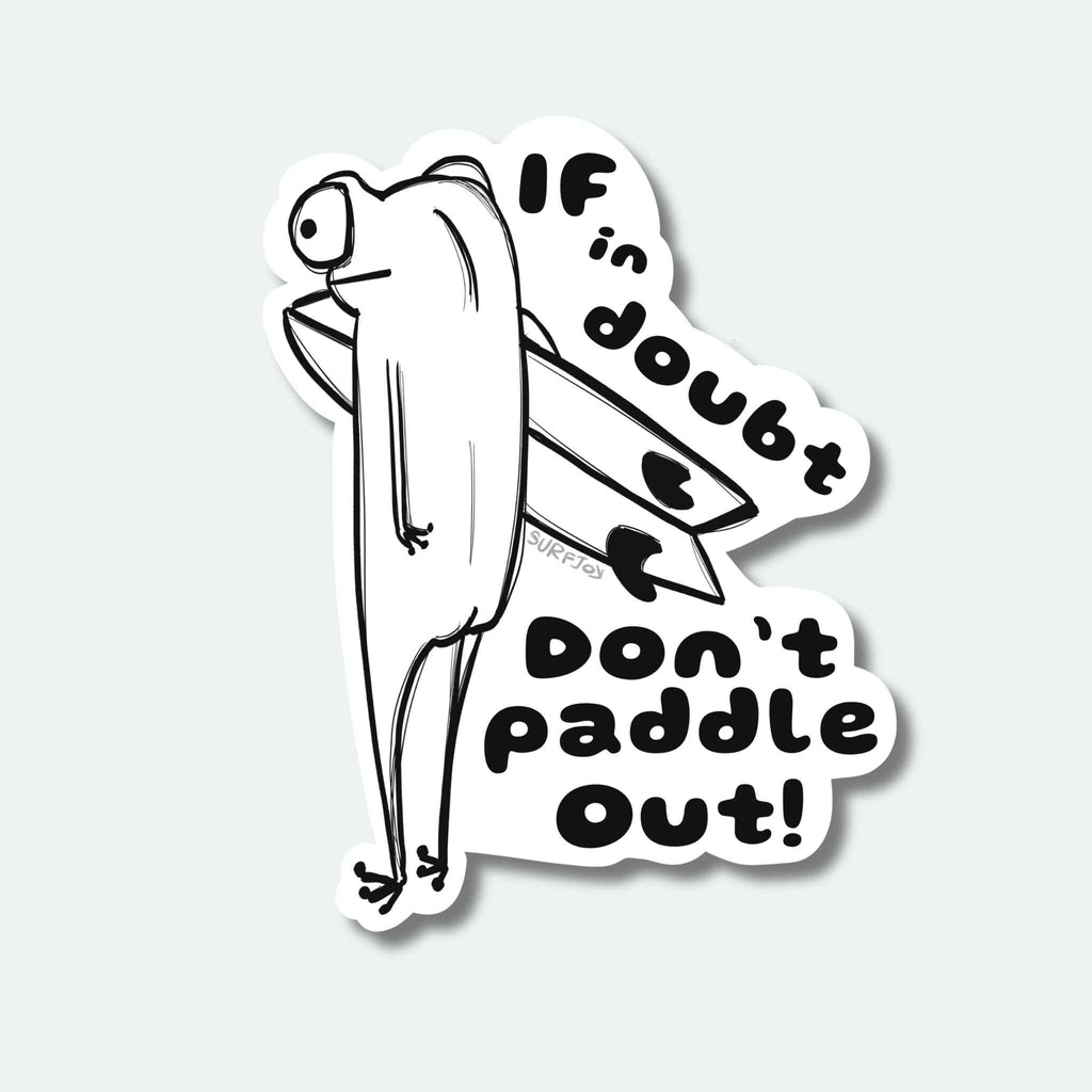 If In Doubt Vinyl Sticker