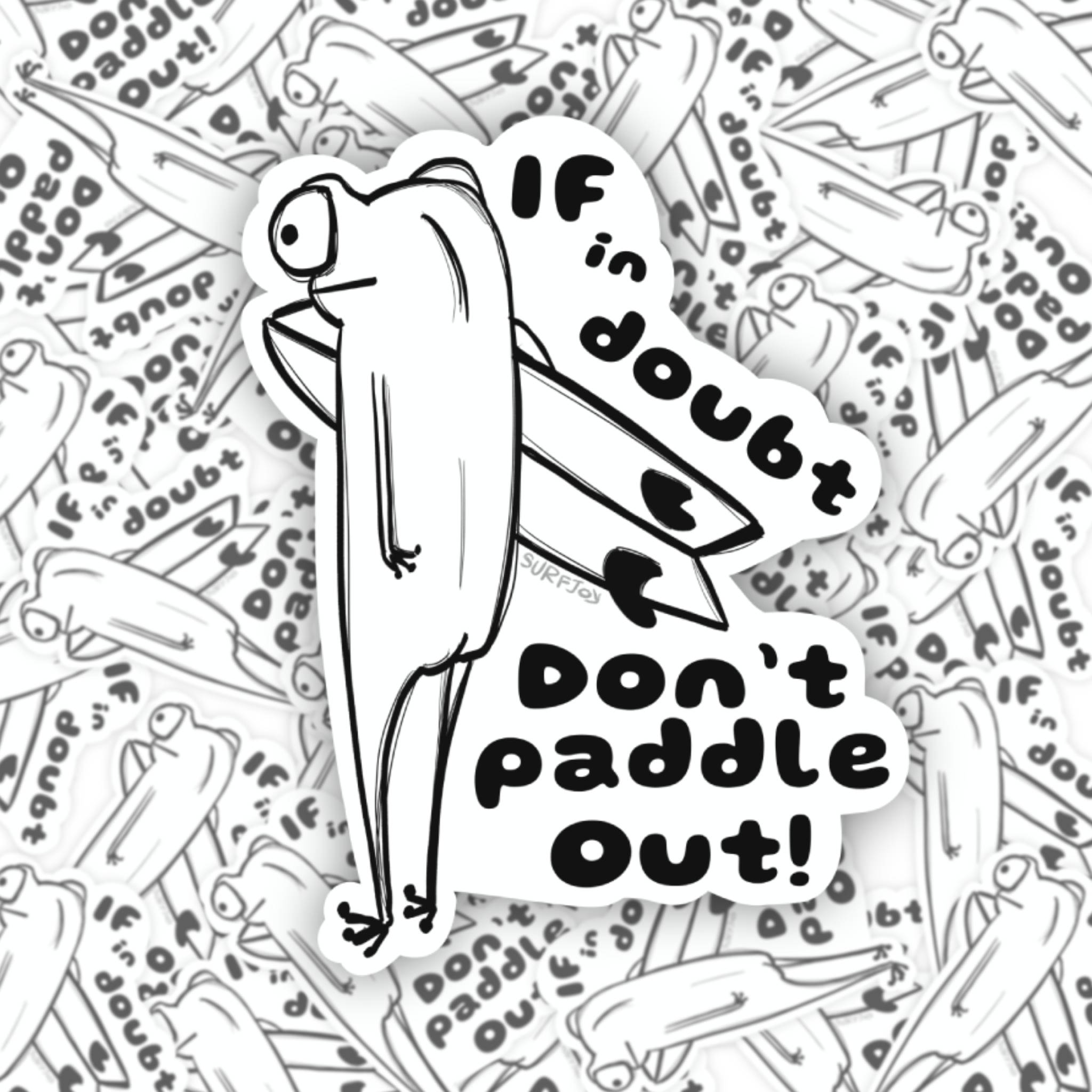 If In Doubt Vinyl Sticker