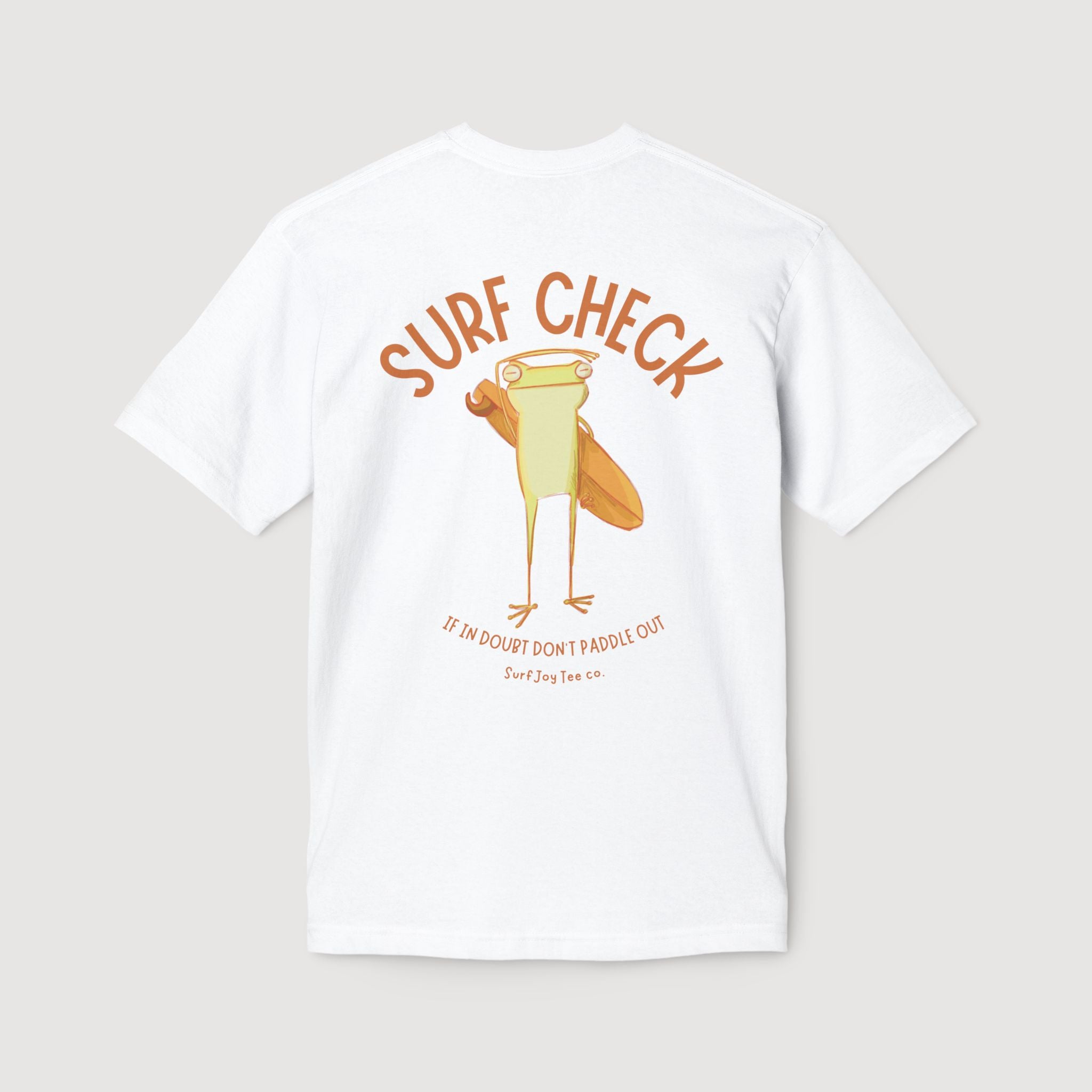 white surfjoy t-shirt featuring a funny design of a frog checking the surf conditions next to text that says 'if in doubt, don't paddle out' on a neutral background